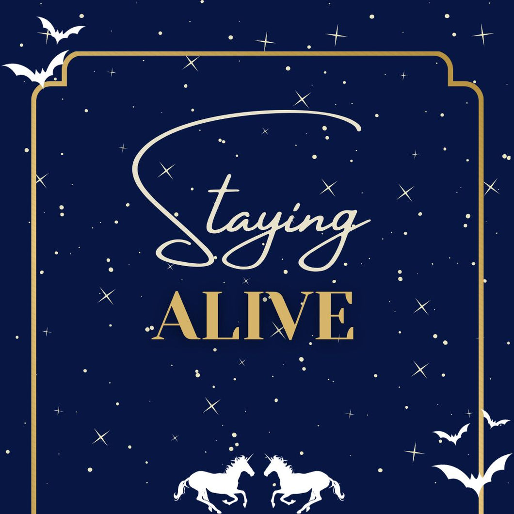 'STAYING ALIVE' - Novellous
